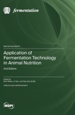 Application of Fermentation Technology in Animal Nutrition