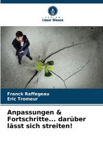 Anpassungen & Fortschritte... darüber lässt sich streiten!