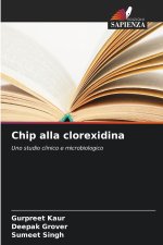 Chip alla clorexidina
