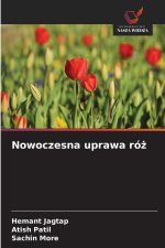 Nowoczesna uprawa róż