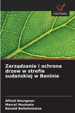 Zarządzanie i ochrona drzew w strefie sudańskiej w Beninie