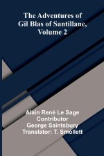 The Adventures of Gil Blas of Santillane, Volume 2