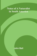 Notes of a naturalist in South America