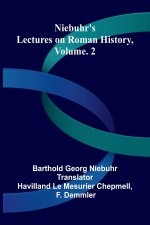 Niebuhr's lectures on Roman history, Vol. 2