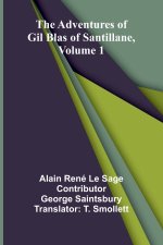 The Adventures of Gil Blas of Santillane, Volume 1