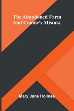 The abandoned farm, and Connie's mistake