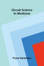 Occult science in medicine