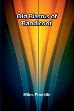 Old Blastus of Bandicoot