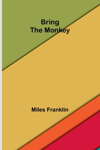 Bring the Monkey