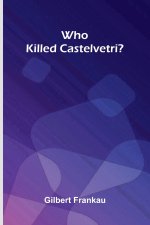Who Killed Castelvetri?