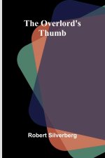 The overlord's thumb