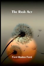 The Rash Act