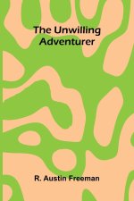 The Unwilling Adventurer