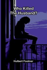 Who Killed the Husband?