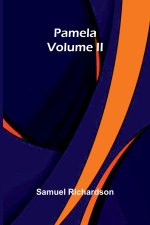 Pamela, Volume II