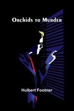 Orchids to Murder