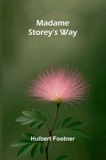 Madame Storey's Way