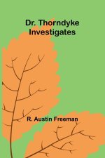 Dr. Thorndyke Investigates