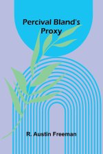 Percival Bland's Proxy