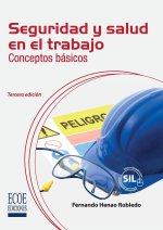 Seguridad y salud en el trabajo - 3ra edición