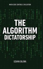 The Algorithm Dictatorship
