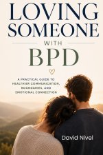 Loving Someone with BPD