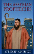The Assyrian Prophecies
