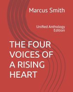 THE FOUR VOICES OF A RISING HEART