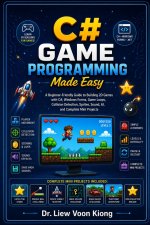 C# Game Programming Made Easy