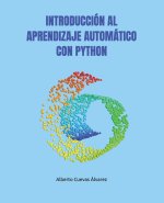 INTRODUCCIÓN AL APRENDIZAJE AUTOMÁTICO CON PYTHON
