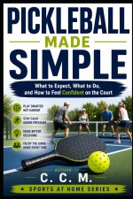 Pickleball Made Simple