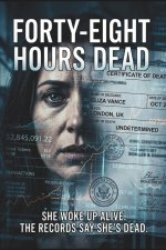 Forty-Eight Hours Dead
