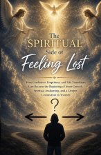 The Spiritual Side of Feeling Lost
