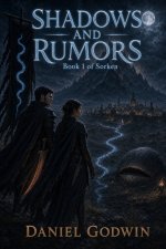 Shadows And Rumors
