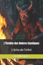 L'Étreinte des Ombres Cosmiques