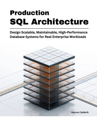 Production SQL Architecture