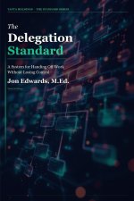 The Delegation Standard