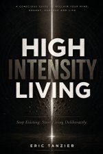 High Intensity Living