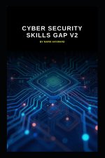 Cyber Security Skills Gap v2