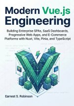 Modern Vue.js Engineering