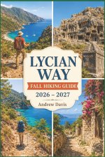 Lycian Way Fall Hiking Guide 2026 - 2027