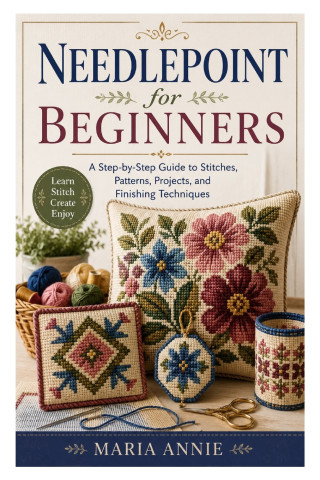 Needlepoint for Beginners