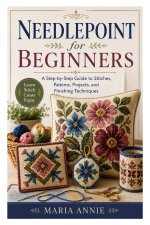 Needlepoint for Beginners