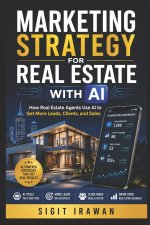 Marketing Strategy For Real Estate With AI