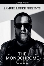 The Monochrome Cube