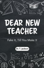 Dear New Teacher