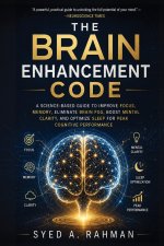 THE BRAIN ENHANCEMENT CODE