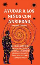 Ayudar A Los Niños Con Ansiedad