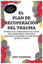 El Plan de Recuperación del Trauma