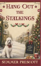 Hang Out the Stalkings